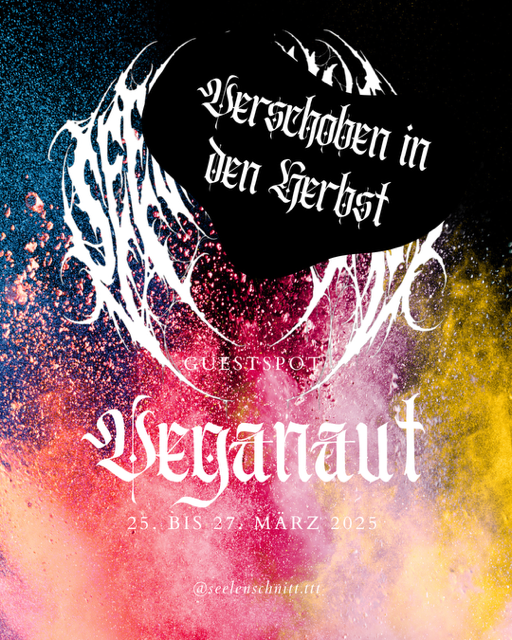 Guestspot Veganaut wurde in den Herbst verschoben